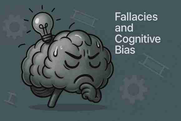 The Massive List of Fallacies and Cognitive Bias